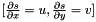 $[\frac{{\partial s}}{{\partial x}}=u,\frac{{\partial s}}{{\partial y}}=v]$